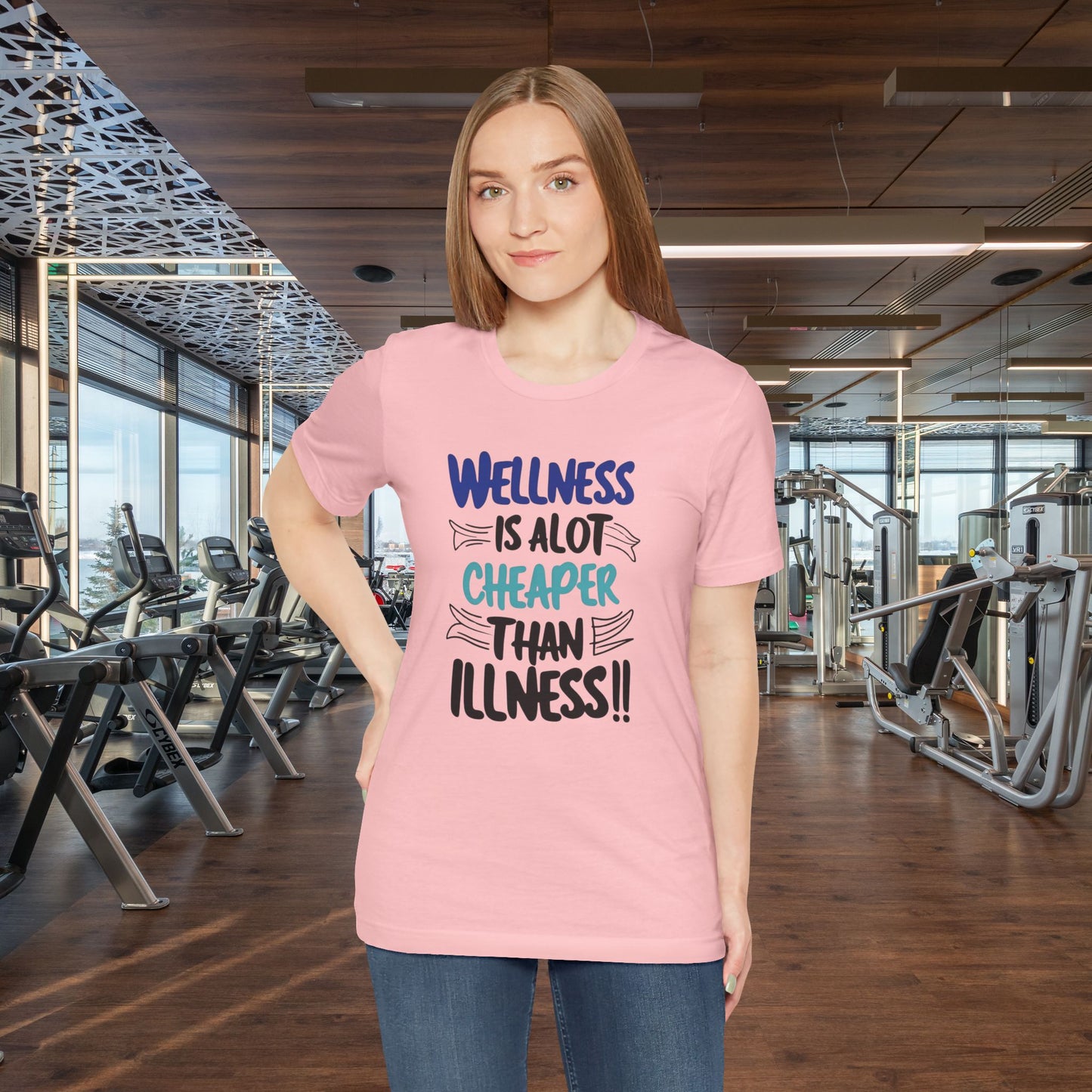 Wellness Is A Lot Cheaper Than Illness - Wellness Awareness T-Shirt - Unisex S-3XL