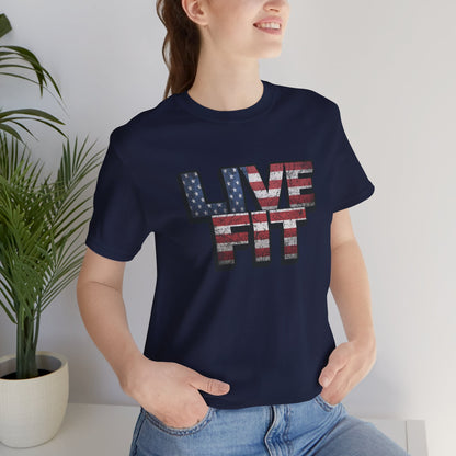 LIVE FIT Patriotic T-Shirt - American Flag Red White Blue - Unisex Fitness Tee