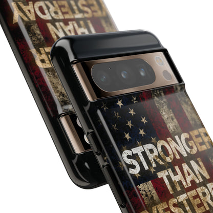 Patriotic Phone Case - Stronger Than Yesterday Print - Against a Vintage American Flag Background - Gift for Veterans, Motivational Quote, USA Pride, Independence Day