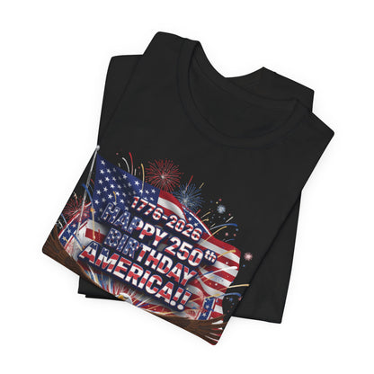Patriotic Eagle T-Shirt – "Happy 250th Birthday America" 1776-2026 Fourth of July Tee