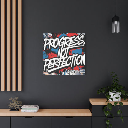 💥 Motivational 💥 Uplifting 💥 Canvas Art  💥 Progress Not Perfection Print  💥 Positive Vibe Décor  💥 Eco-Friendly  UL- Certified  Inks 💥 Gift  Giving 💥 Horizontal Is In A Different Listing 💥
