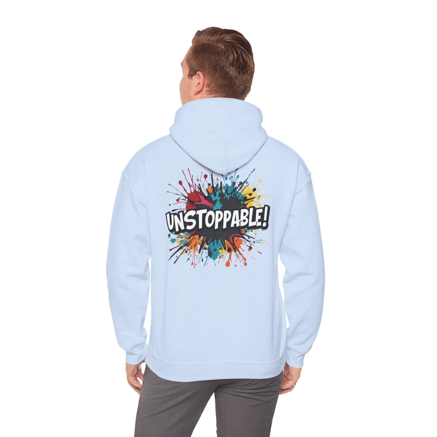 Unstoppable! Paint Splash Hoodie - Motivational Graphic Sweatshirt - Unisex Pullover - S-5XL
