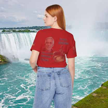 💥 Epstein T-Shirt  💥  Still  Waiting  For  Those  Epstein  Files!  💥  Sizes   XS - 5XL  💥 8  Different  Colors To  Choose  From  💥