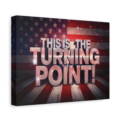 Gallery Wrapped Canvas Wall Art - Charlie Kirk Inspired - This Is The Turning Point! - Red White Blue - American Flag Backdrop Design - Multiple Sizes -