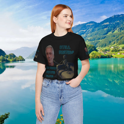 💥 Epstein T-Shirt  💥  Still  Waiting  For  Those  Epstein  Files!  💥  Sizes   XS - 5XL  💥 8  Different  Colors To  Choose  From  💥