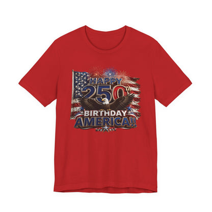 Happy 250th Birthday America T-Shirt | Patriotic Eagle Flag & Fireworks 4th of July Tee