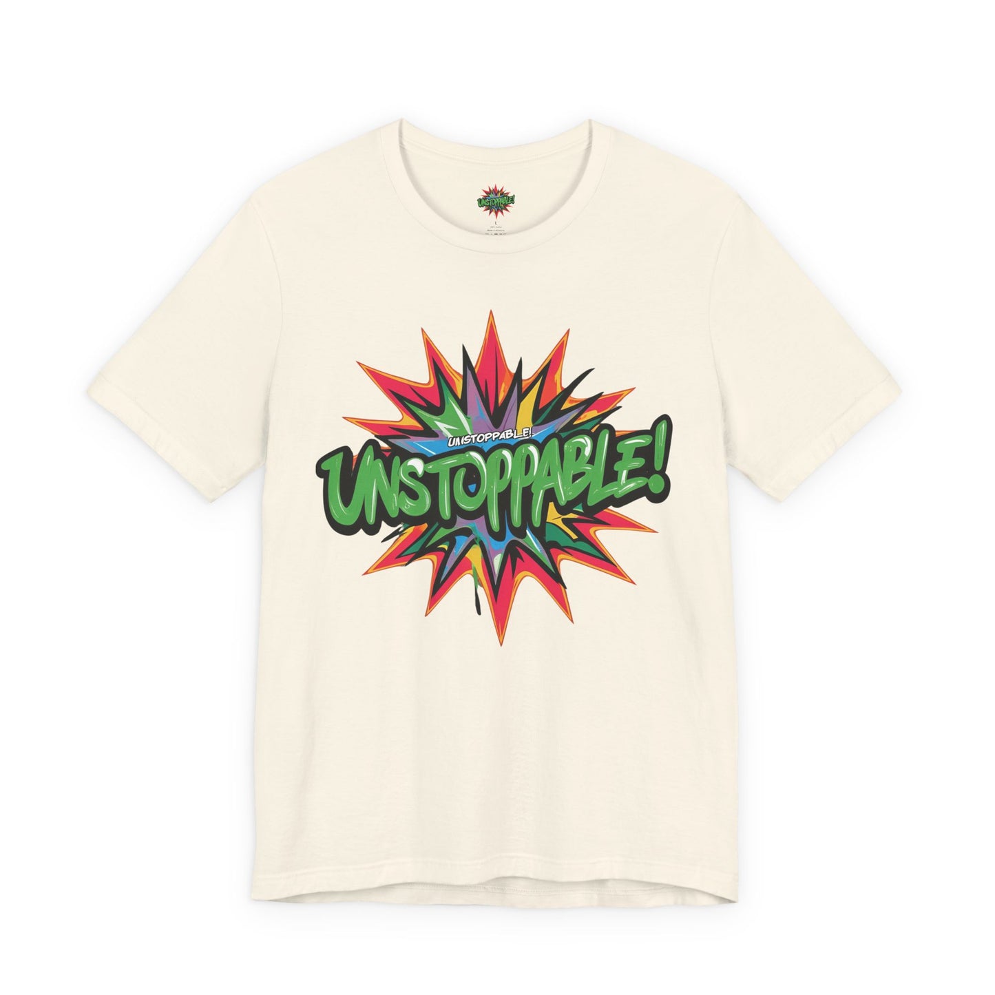 Unisex Jersey Tee - Unstoppable Graphic Design Shirt - Motivation and Fitness