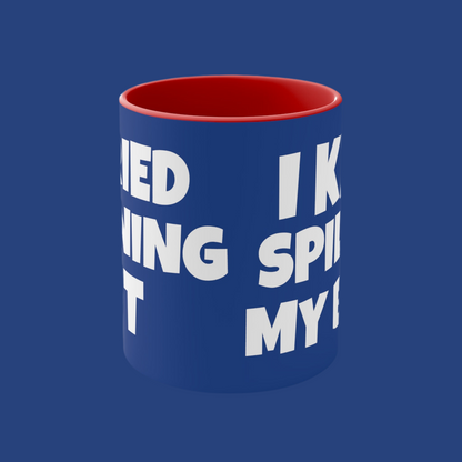 I Tried Running But I Kept Spilling My Beer!     11oz Accent Mug