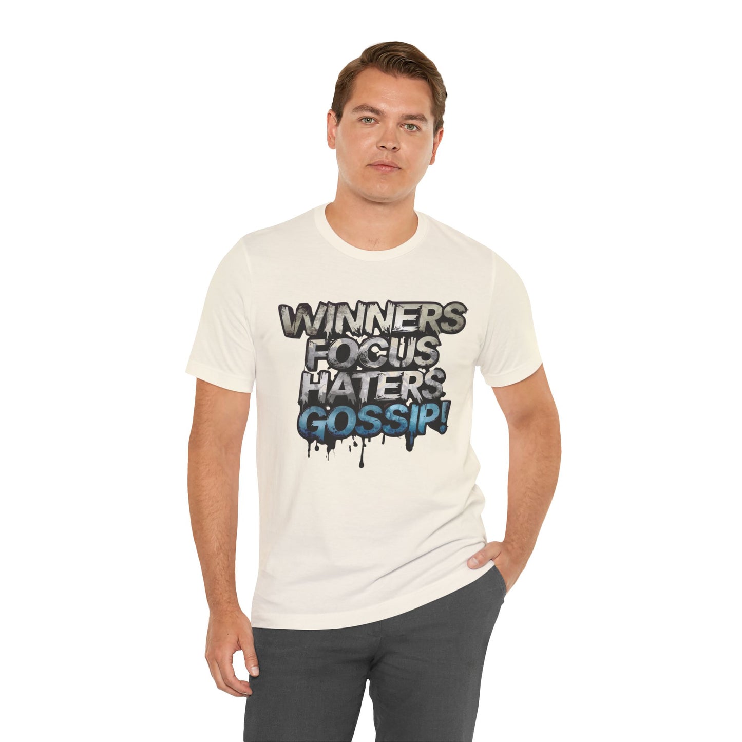 Winners Focus Haters Gossip - Motivational T-Shirt - Bold Graphic Tee - Unisex XS-4XL