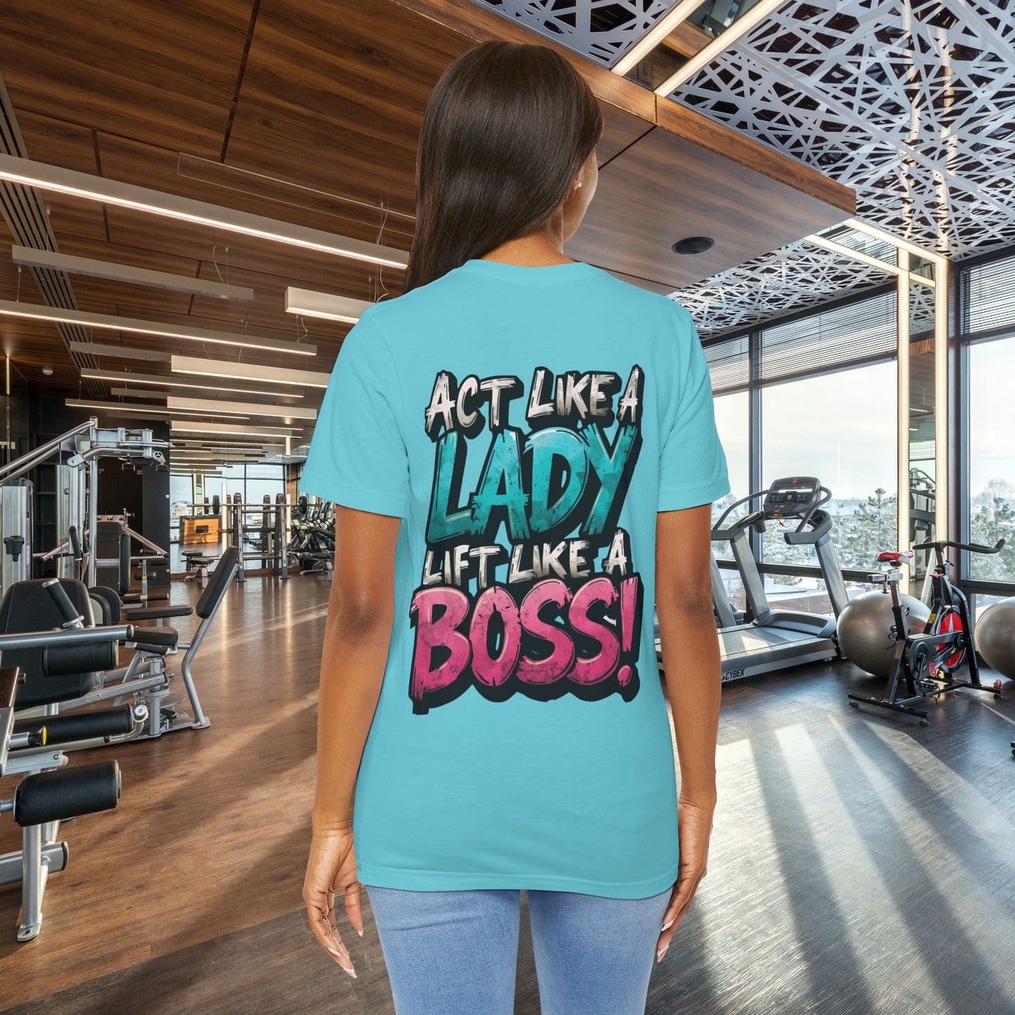 Act Like a Lady Lift Like a Boss - Women's Gym T-Shirt - Empowerment Fitness Tee