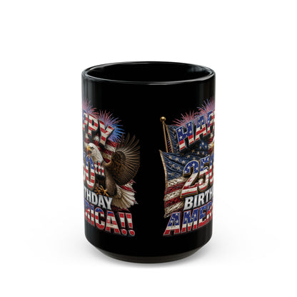 Happy 250th Birthday America Mug | 1776-2026 Patriotic Eagle Flag Black Coffee Cup