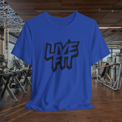 LIVE FIT Unisex Jersey Tee - Fitness T-Shirt - Casual Wear - Workout Top - Gym Apparel -  Motivational Shirt -