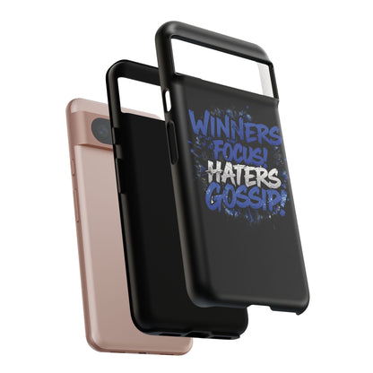 Tough Phone Cases - Winners Focus Hater's Gossip Design