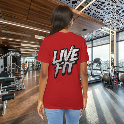 LIVE FIT Unisex Jersey Tee - Fitness Shirt - XS - 4XL -  Workout Apparel -  Motivational T-Shirt - Casual Wear - Gift for Fitness Enthusiasts