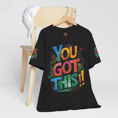 💥 Inspirational  💥  Uplifting  💥 Unisex  Jersey  T-Shirt  💥  You  Got  This!   💥 Motivational  💥 T-Shirts  for  Fitness 💥 &  Everyday  Wear 💥  Sizes   XS - 4XL 💥 Birthday  Gift 💥 17  Different  Colors  to  Choose  From  💥