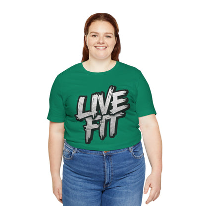 LIVE FIT Unisex Jersey Tee - Fitness Shirt - XS - 4XL -  Workout Apparel -  Motivational T-Shirt - Casual Wear - Gift for Fitness Enthusiasts