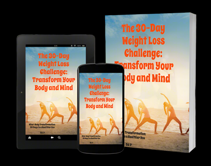 💥 (eBook) 💥 (Digital Download) 💥 The 30-Day Weight Loss Challenge 💥 Transform Your Body and Mind 💥