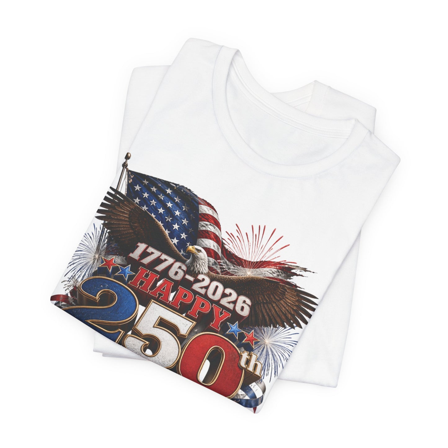Happy 250th Birthday America T-Shirt | 1776-2026 Patriotic Eagle Flag & Fireworks Tee