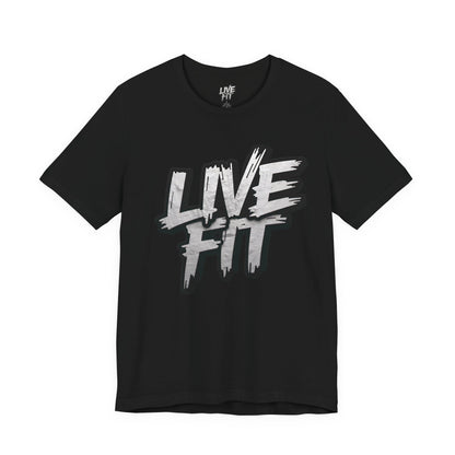 LIVE FIT Unisex Jersey Tee - Fitness Shirt - XS - 4XL -  Workout Apparel -  Motivational T-Shirt - Casual Wear - Gift for Fitness Enthusiasts