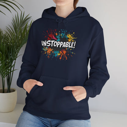 Unstoppable! Paint Splash Hoodie - Motivational Graphic Sweatshirt - Unisex Pullover - S-5XL