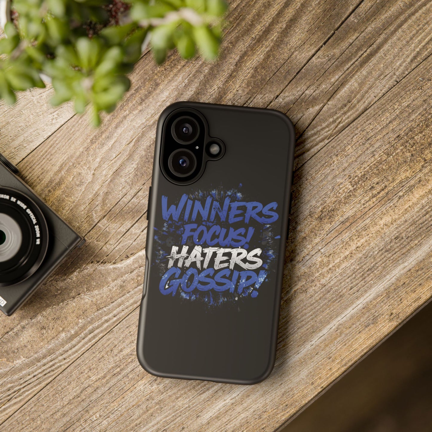 Tough Phone Cases - Winners Focus Hater's Gossip Design
