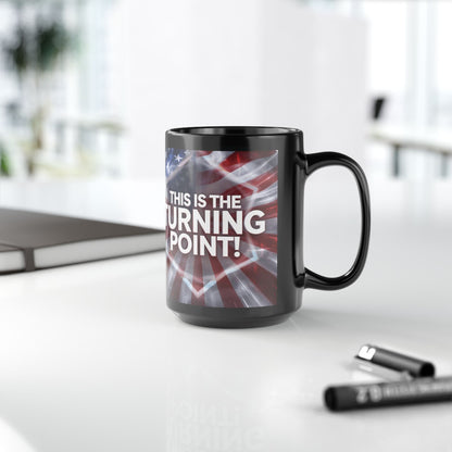 This Is The Turning Point! - Charlie Kirk - Patriotic - American Flag Backdrop- Sleek Black Ceramic Mug - 11oz - 15oz
