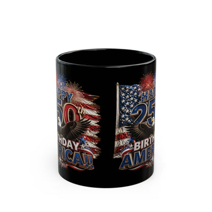 11oz/15oz Black Mug - Happy 250th Birthday America - Patriotic Eagle & Fireworks