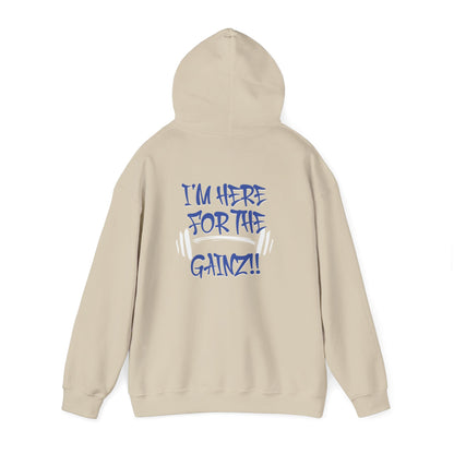 I'm Here For The Gainz! Gym Hoodie - Unisex Fitness Sweatshirt - Workout Hoodie - S-5XL
