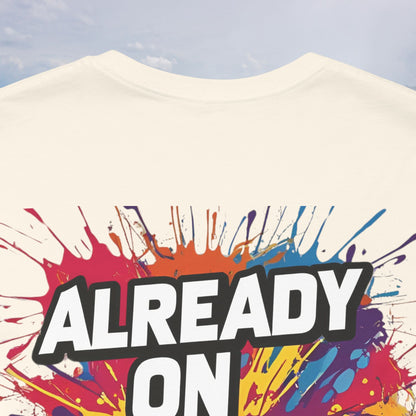 💥 Colorful  💥 Motivation  Tee 💥  'Already on Another Level'  💥 8  Different  Colors  💥 Sizes  XS - 5XL 💥