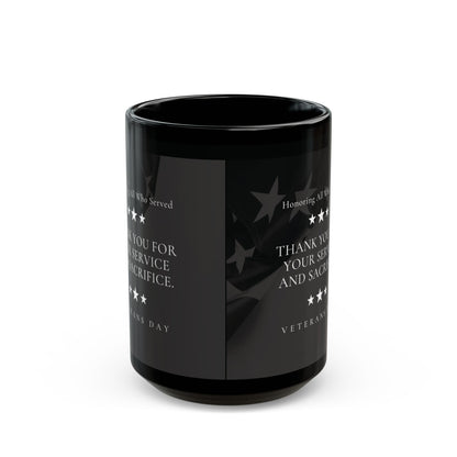 Veterans Day Black Ceramic Mug — "Thank You For Your Service and Sacrifice" Memorial Coffee Cup (11oz, 15oz) - American Flag