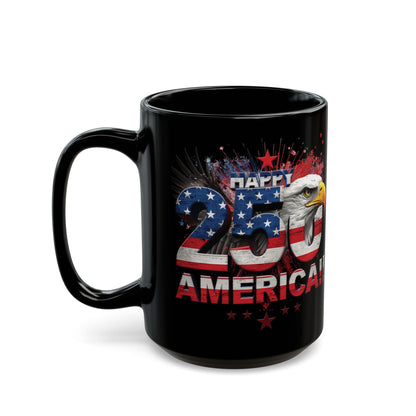 Happy 250th Birthday America Mug | 1776-2026 Patriotic Eagle Flag Black Coffee Cup