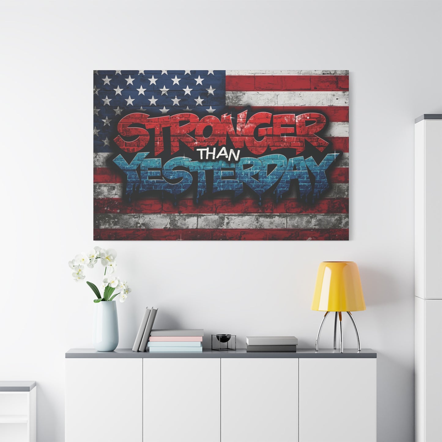 Stronger Than Yesterday Patriotic Canvas Wall Art