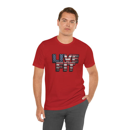 LIVE FIT Patriotic T-Shirt - American Flag Red White Blue - Unisex Fitness Tee