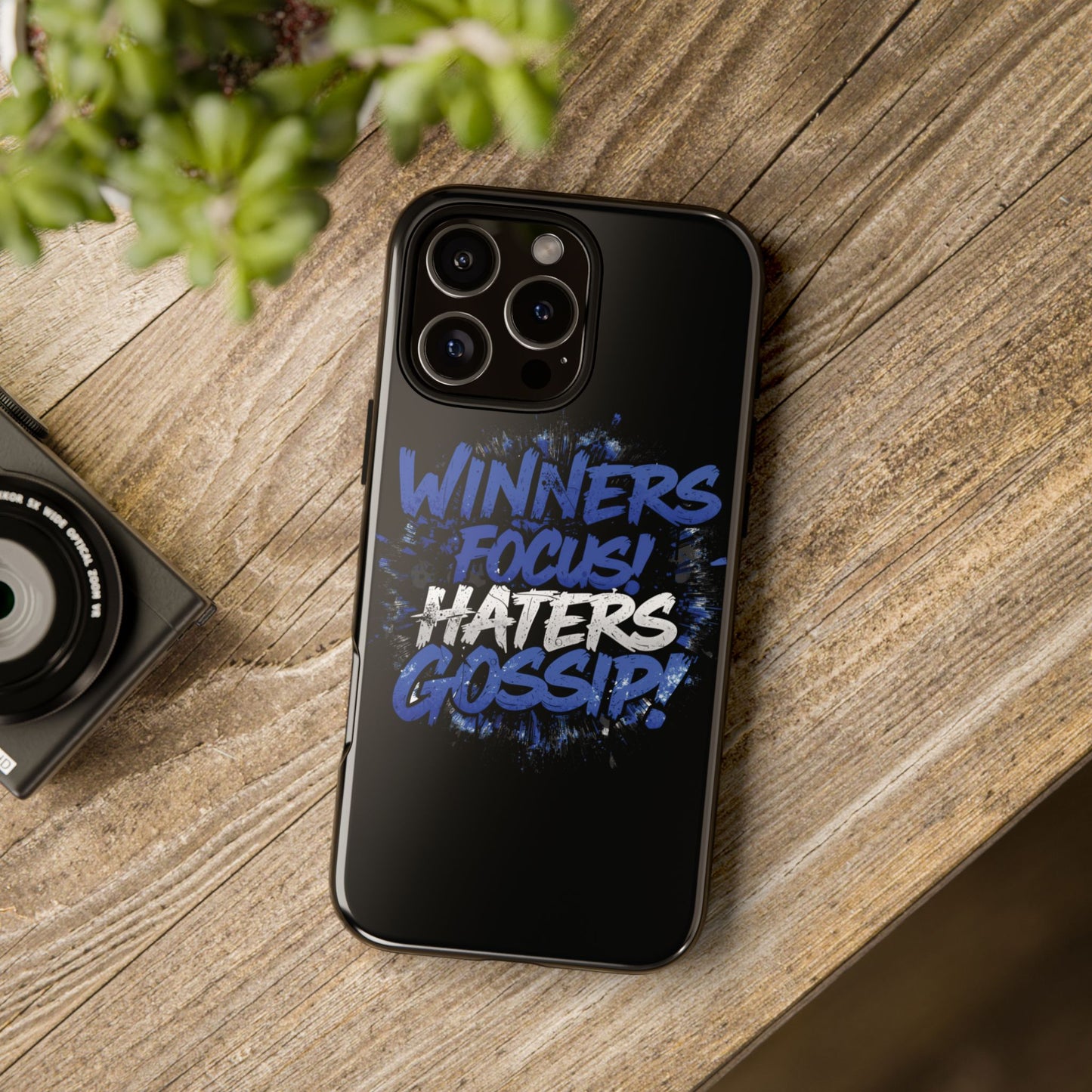 Tough Phone Cases - Winners Focus Hater's Gossip Design