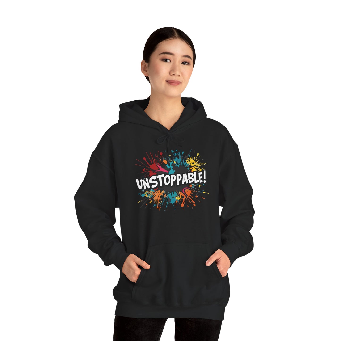 Unstoppable! Paint Splash Hoodie - Motivational Graphic Sweatshirt - Unisex Pullover - S-5XL