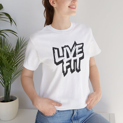 LIVE FIT Unisex Jersey Tee - Fitness T-Shirt - Casual Wear - Workout Top - Gym Apparel -  Motivational Shirt -