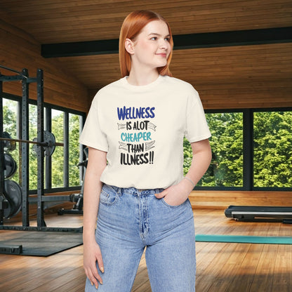 Wellness Awareness Unisex Tee - Wellness Is Alot Cheaper Than Illness!! - Design - S - 3XL - Motivational Health T-Shirt for Self-Care Enthusiasts - Gift for Wellness Events - Positive Vibe Shirt -  [...]