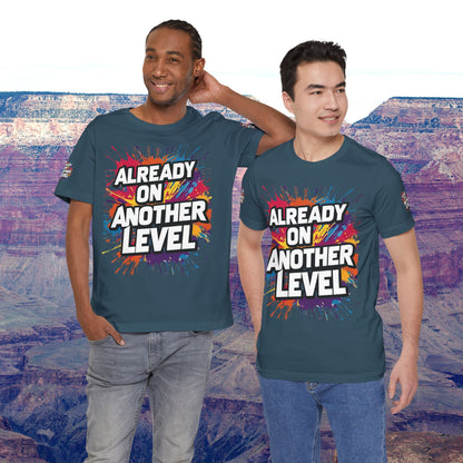 💥 Colorful  💥 Motivation  Tee 💥  'Already on Another Level'  💥 8  Different  Colors  💥 Sizes  XS - 5XL 💥