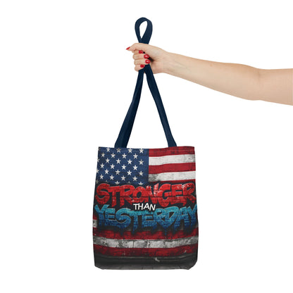 Patriotic Red White Blue Tote Bag - Stronger Than Yesterday - American Flag - Perfect for Fourth of July - Gym - Beach - Shopping - Gifts