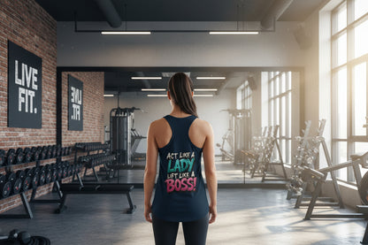 Navy-colored tank top with the colorful text 'Act Like a Lady, Lift Like a Boss!' 