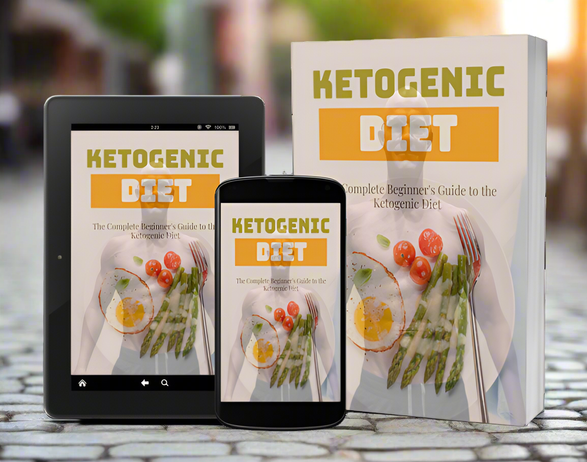 The Complete Beginners Guide to the Ketogenic Diet - Digital Download eBook - Keto Diet for Weight Loss