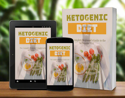 The Complete Beginners Guide to the Ketogenic Diet - Digital Download eBook - Keto Diet for Weight Loss