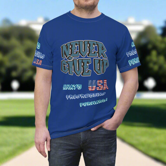 💥Motivational  💥 Unisex T-Shirt   💥 Never Give Up   💥 Always Pressing Forward  💥 USA  💥 Design 💥 Sizes