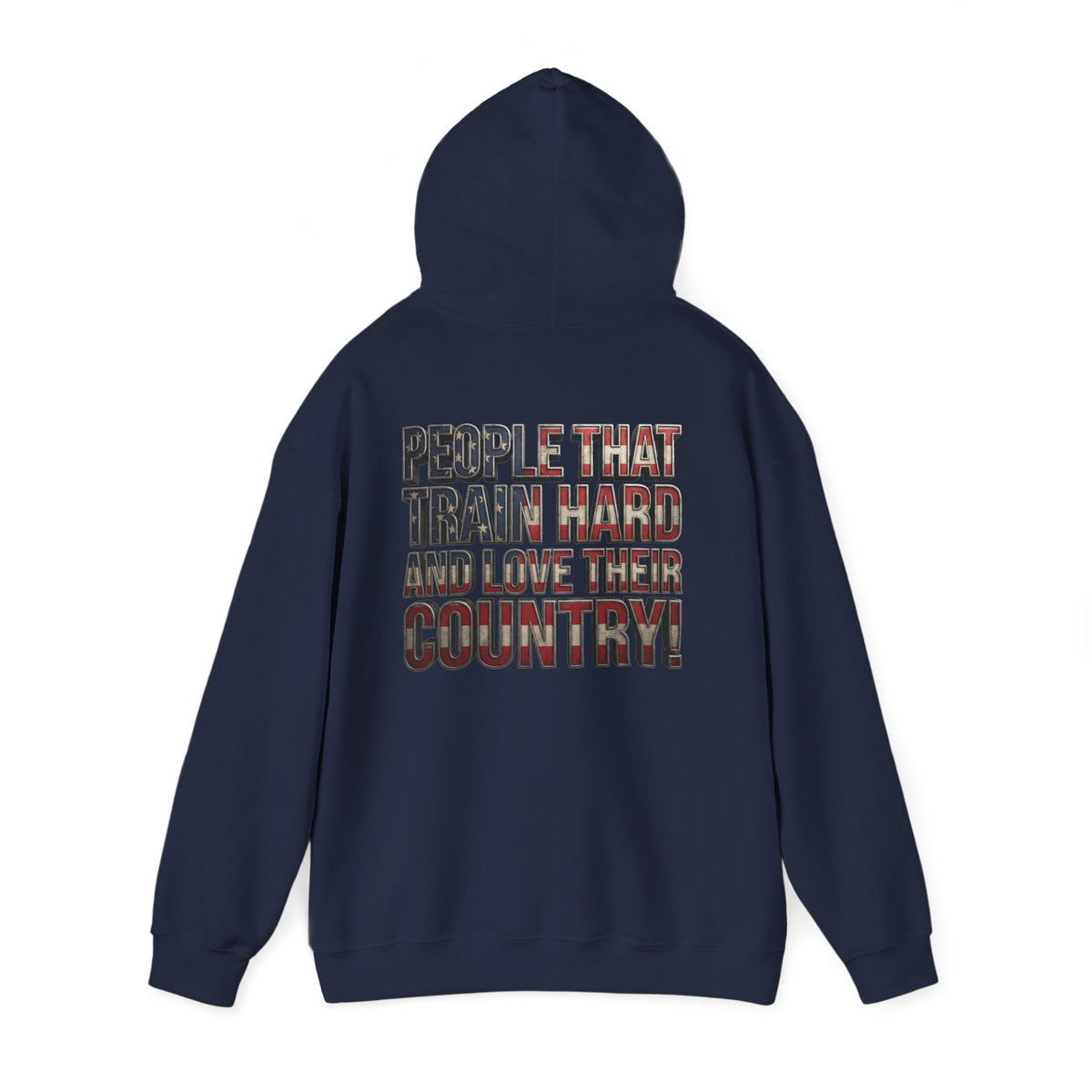 A black pullover hoodie shown from the back, featuring a graphic text print that reads 'PEOPLE THAT TRAIN HARD AND LOVE THEIR COUNTRY!' in a distressed red, white, and blue plaid pattern.