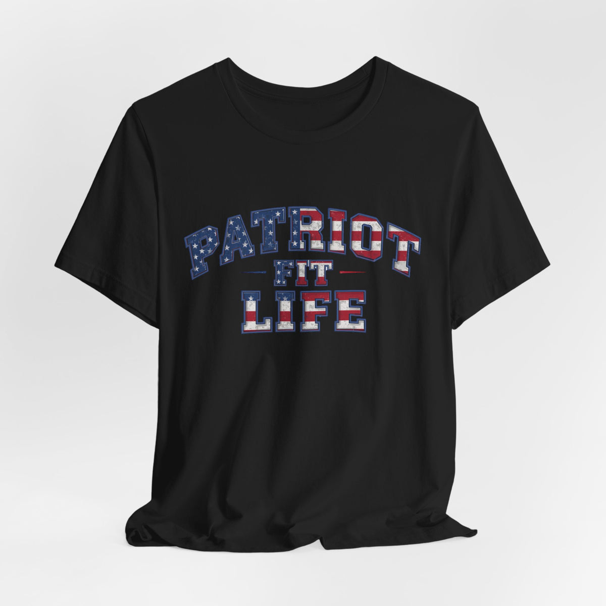Black t-shirt with 'Patriot Fit Life' text in American flag lettering colors on a black background.