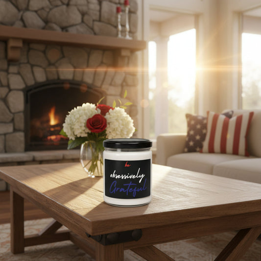 Soy Candles 9oz - 9 Scented 1 unscented - Be Obsessively Grateful - Red White Blue Print - Home Decor - Gift for Him/Her