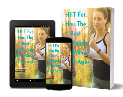 High Intensity Interval Training for Women - Digital Download eBook - HIIT Workouts for All Ages - Best Exercises Guide
